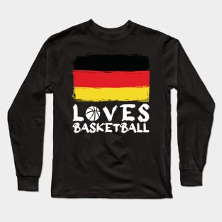 Germany Loves Basketball Long Sleeve T-Shirt